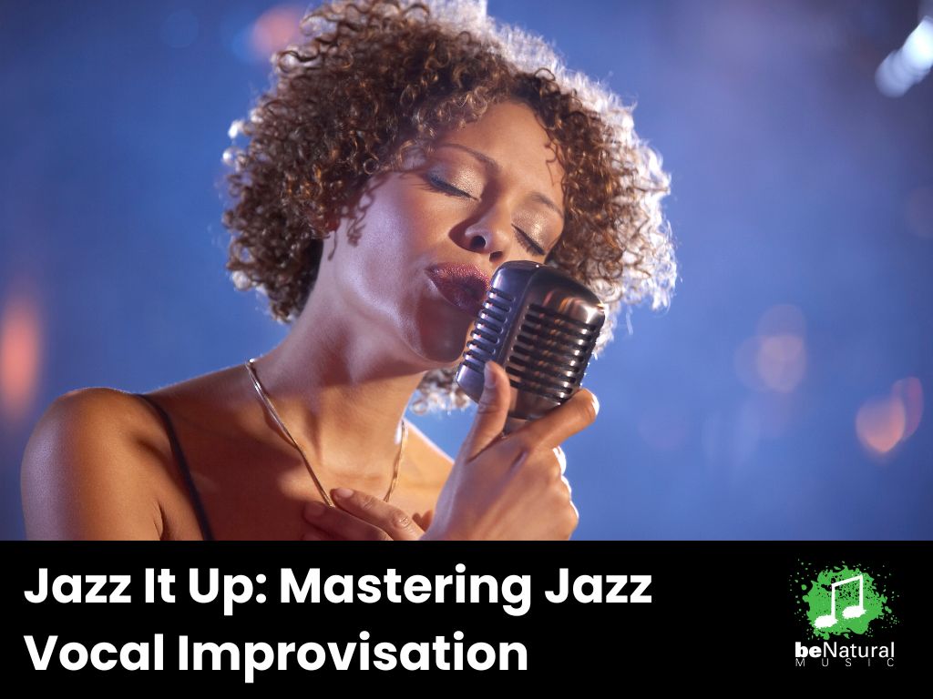 Jazz it up: mastering jazz vocal improvisation